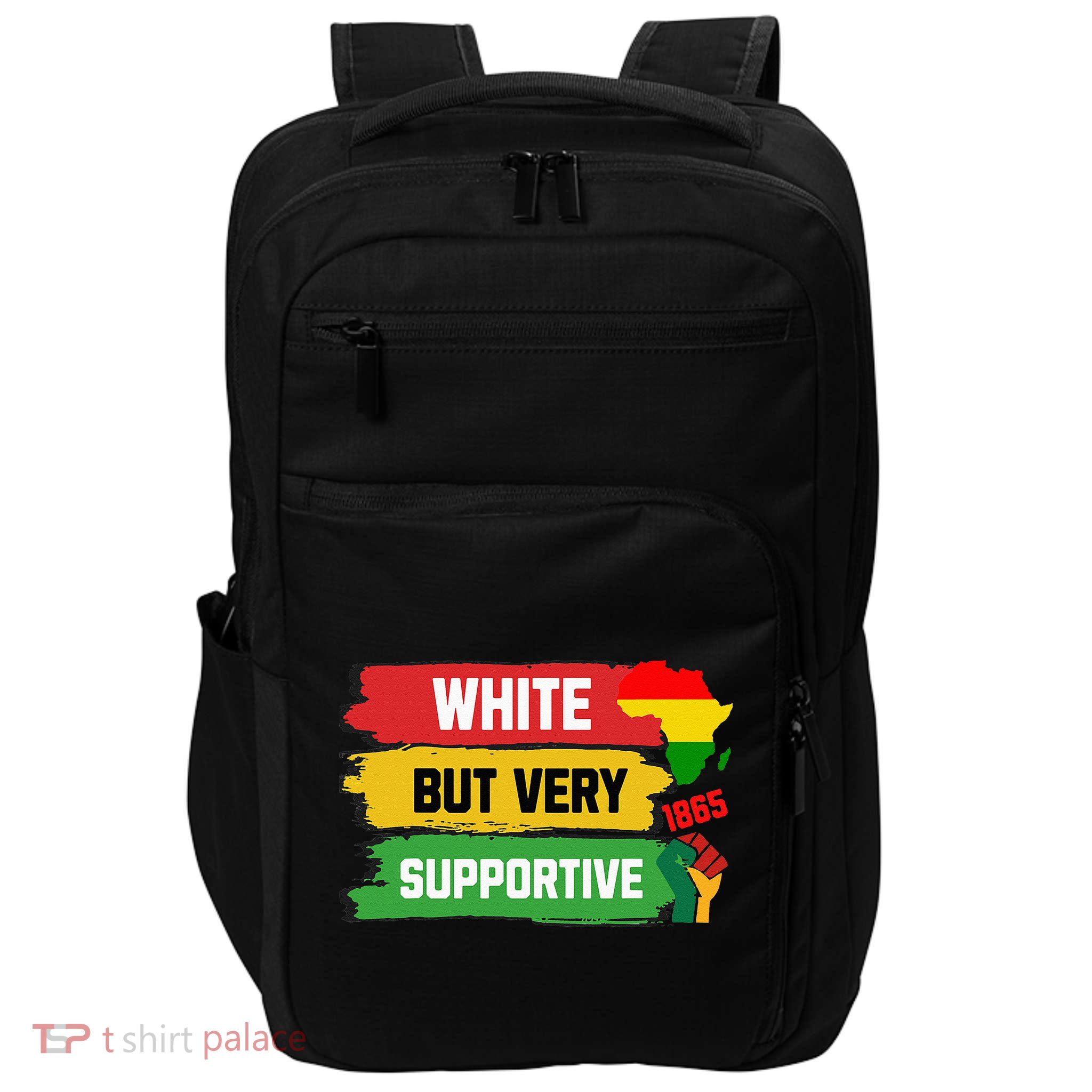 White But Supportive Ally Black History Month Juneteenth Impact Tech Backpack