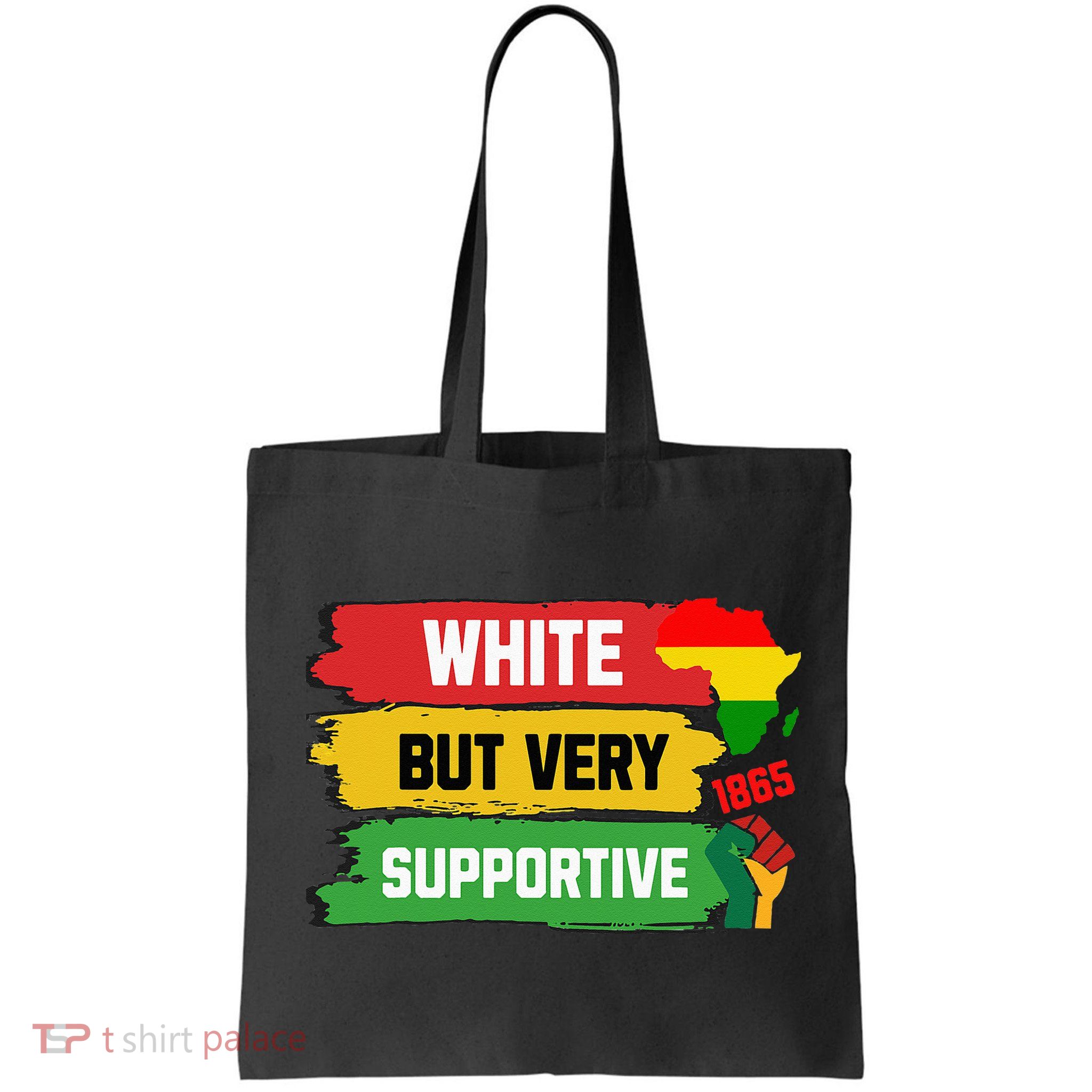 White But Supportive Ally Black History Month Juneteenth Bag