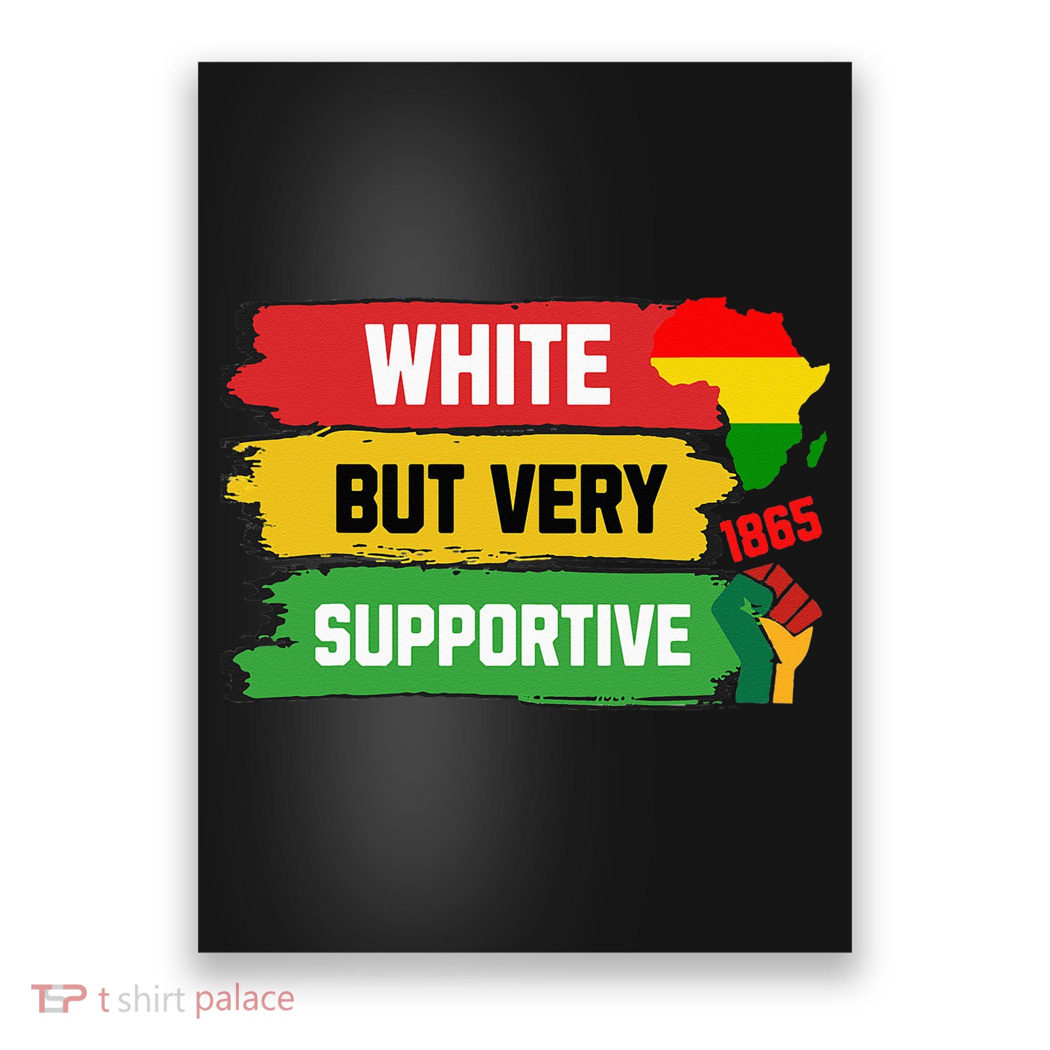White But Supportive Ally Black History Month Juneteenth Poster