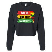 White But Supportive Ally Black History Month Juneteenth Cropped Pullover Crew