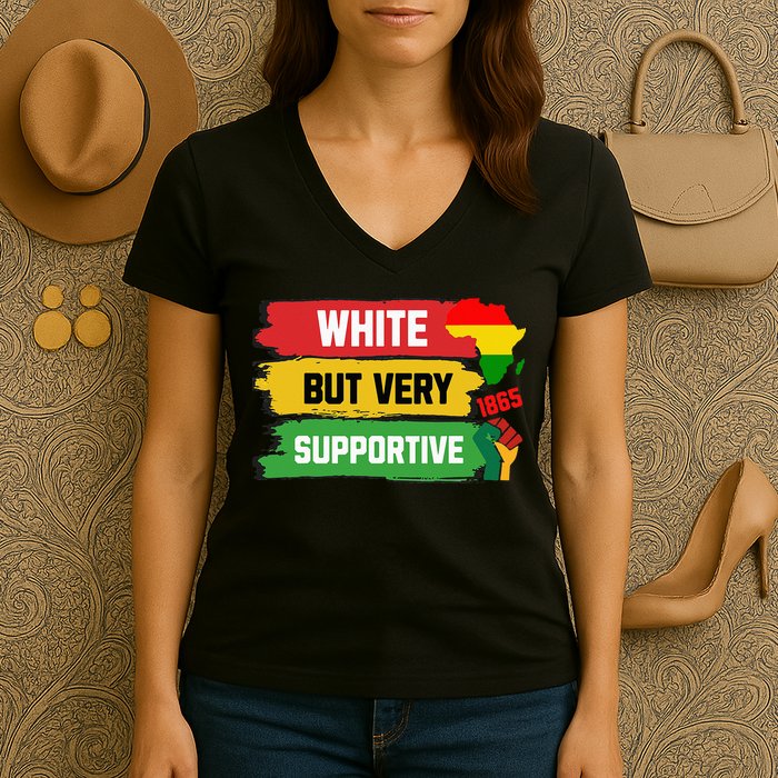 White But Supportive Ally Black History Month Juneteenth Women's V-Neck T-Shirt