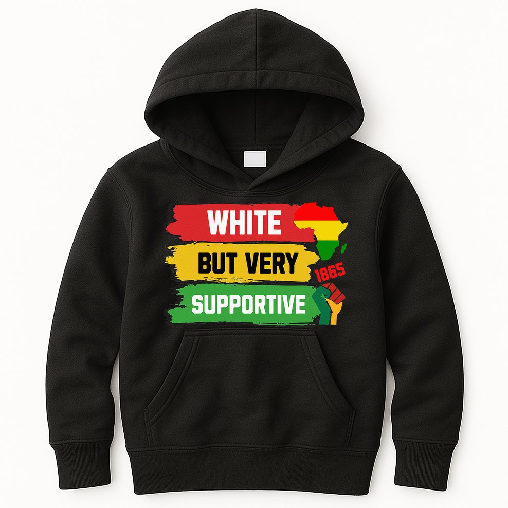 White But Supportive Ally Black History Month Juneteenth Kids Hoodie