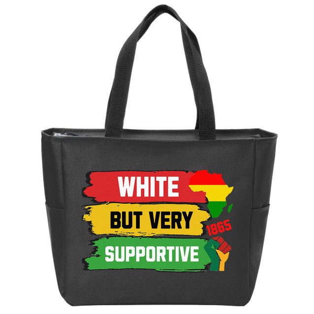 White But Supportive Ally Black History Month Juneteenth Zip Tote Bag