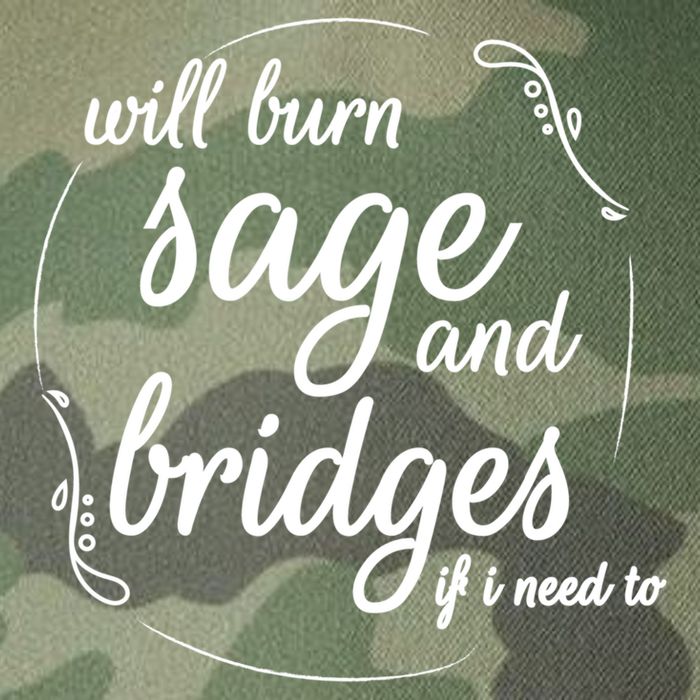 Will Burn Sage And Bridges If I Need To Gift Legacy Tie Dye Trucker Hat