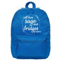 Will Burn Sage And Bridges If I Need To Gift 16 in Basic Backpack