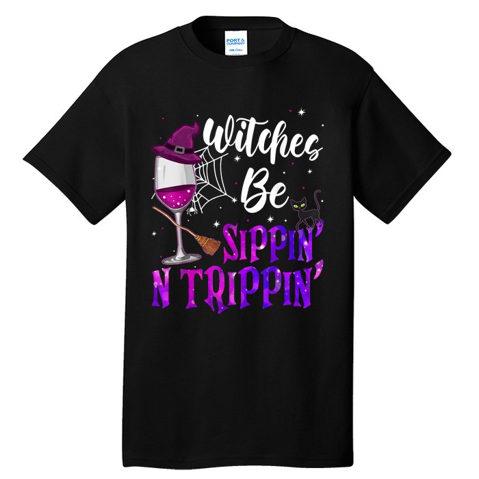 Witches Be Sippin N Trippin Halloween Drinking Funny Black Cat Tall T-Shirt