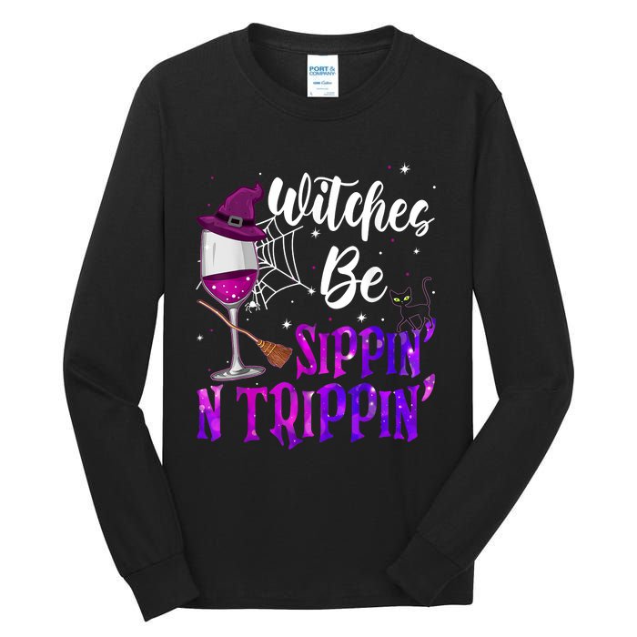 Witches Be Sippin N Trippin Halloween Drinking Funny Black Cat Tall Long Sleeve T-Shirt