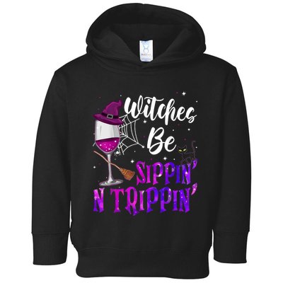 Witches Be Sippin N Trippin Halloween Drinking Funny Black Cat Toddler Hoodie