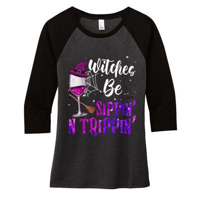 Witches Be Sippin N Trippin Halloween Drinking Funny Black Cat Women's Tri-Blend 3/4-Sleeve Raglan Shirt