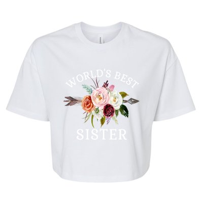 World's Best Sister Rustic Arrow Flower Bouquet Sister Meaningful Gift Bella+Canvas Jersey Crop Tee