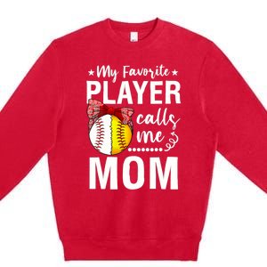 Wo Baseball Softball My Favorite Player Calls Me Mom Mother Day Premium Crewneck Sweatshirt