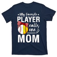 Wo Baseball Softball My Favorite Player Calls Me Mom Mother Day T-Shirt