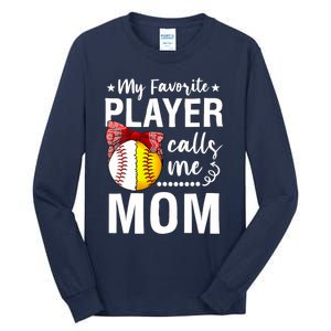 Wo Baseball Softball My Favorite Player Calls Me Mom Mother Day Tall Long Sleeve T-Shirt