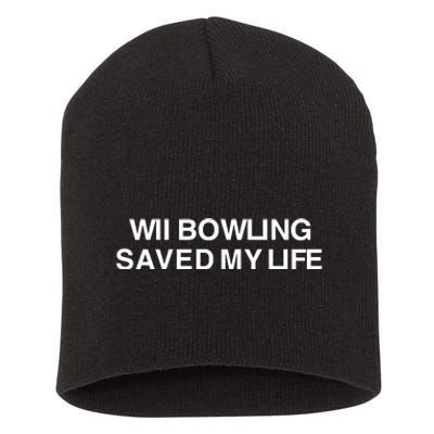 Wii Bowling Saved My Life Short Acrylic Beanie