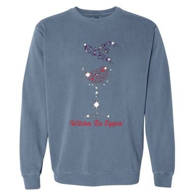 Witches Be Sippin Witch Squad Wine Glass Halloween Party Garment-Dyed Sweatshirt