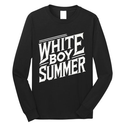 White Boy Summer Boating Funny Summer Long Sleeve Shirt