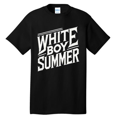 White Boy Summer Boating Funny Summer Tall T-Shirt