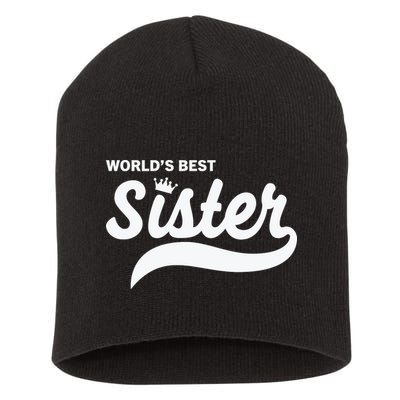 World's Best Sister Short Acrylic Beanie