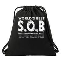 World's Best S.O.B Super Outstanding Boss Funny Colleague Drawstring Bag