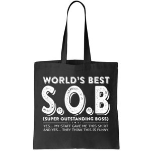 World's Best S.O.B Super Outstanding Boss Funny Colleague Tote Bag