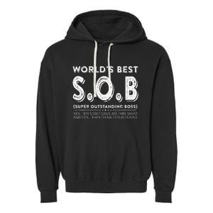 WorldS Best Sob Super Outstanding Boss Funny Colleague Garment-Dyed Fleece Hoodie