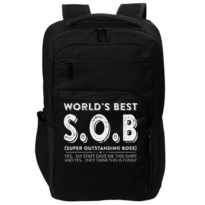 WorldS Best Sob Super Outstanding Boss Funny Colleague Impact Tech Backpack