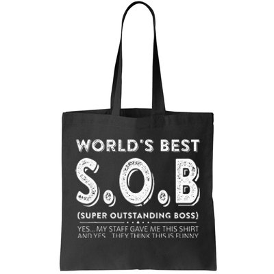 WorldS Best Sob Super Outstanding Boss Funny Colleague Tote Bag