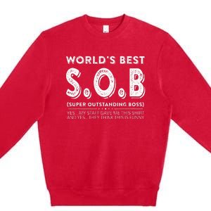 WorldS Best Sob Super Outstanding Boss Funny Colleague Premium Crewneck Sweatshirt