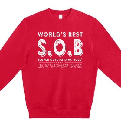 WorldS Best Sob Super Outstanding Boss Funny Colleague Premium Crewneck Sweatshirt