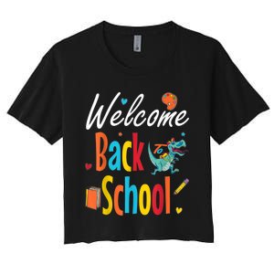 Welcome Back To School First Day Of School Teachers Gifts Women's Crop Top Tee