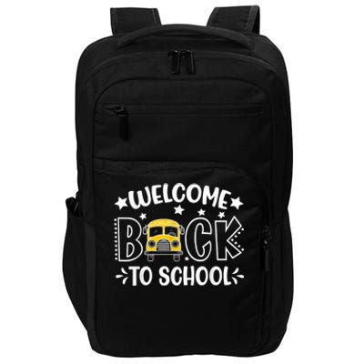 Welcome Back To School First Day Of School Teachers Kids Impact Tech Backpack