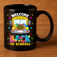 Welcome Back To School Funny Outfit School Bus Driver 11oz C Handle Ceramic Mug
