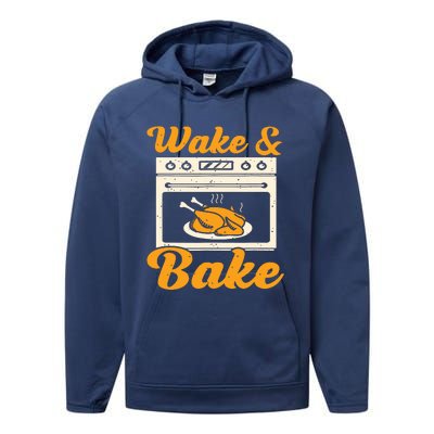 Wake Bake Turkey Feast Meal Dinner Chef Funny Thanks Giving Performance Fleece Hoodie