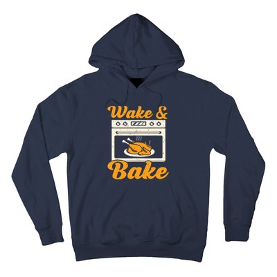 Wake Bake Turkey Feast Meal Dinner Chef Funny Thanks Giving Hoodie