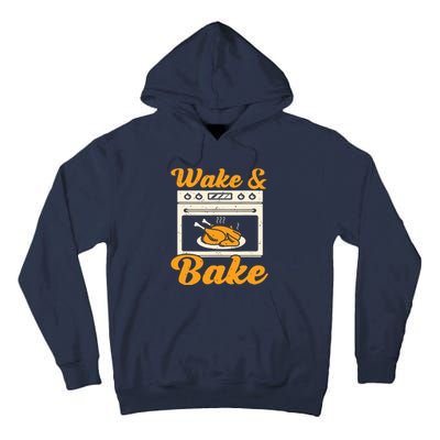 Wake Bake Turkey Feast Meal Dinner Chef Funny Thanks Giving Tall Hoodie