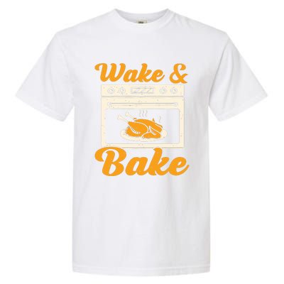 Wake Bake Turkey Feast Meal Dinner Chef Funny Thanks Giving Garment-Dyed Heavyweight T-Shirt