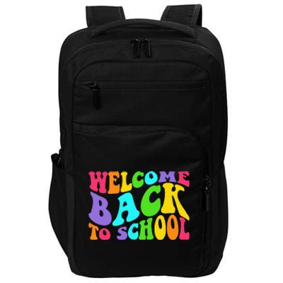 Welcome Back To School 1st Day Of School Students Teacher Impact Tech Backpack