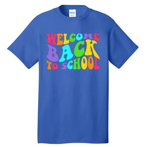 Welcome Back To School 1st Day Of School Students Teacher Tall T-Shirt