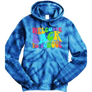 Welcome Back To School 1st Day Of School Students Teacher Tie Dye Hoodie