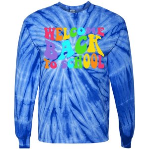 Welcome Back To School 1st Day Of School Students Teacher Tie-Dye Long Sleeve Shirt