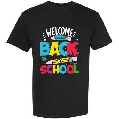 Welcome Back To School For Teachers Students Garment-Dyed Heavyweight T-Shirt