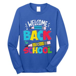 Welcome Back To School For Teachers Students Long Sleeve Shirt