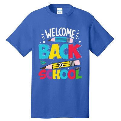 Welcome Back To School For Teachers Students Tall T-Shirt