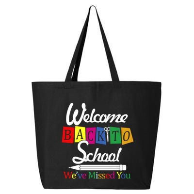 Welcome Back To School We've Missed You 25L Jumbo Tote