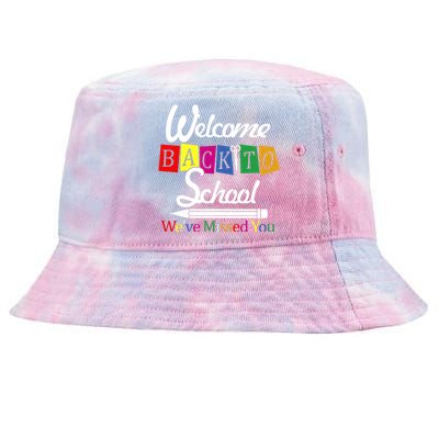 Welcome Back To School We've Missed You Tie-Dyed Bucket Hat