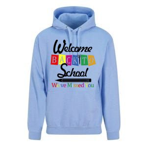 Welcome Back To School We've Missed You Unisex Surf Hoodie