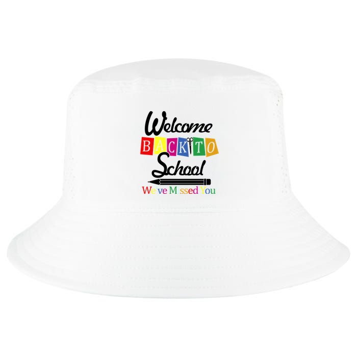 Welcome Back To School We've Missed You Cool Comfort Performance Bucket Hat