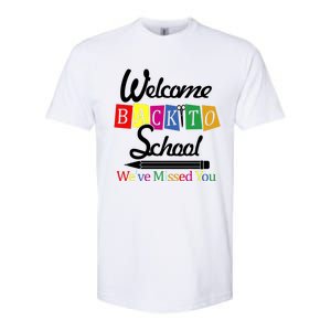 Welcome Back To School We've Missed You Softstyle CVC T-Shirt