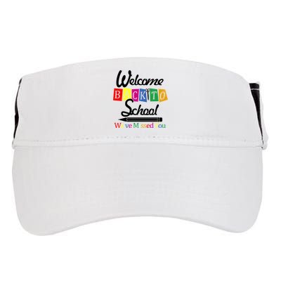 Welcome Back To School We've Missed You Adult Drive Performance Visor