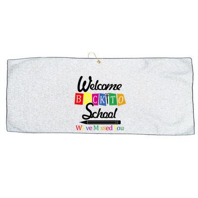 Welcome Back To School We've Missed You Large Microfiber Waffle Golf Towel